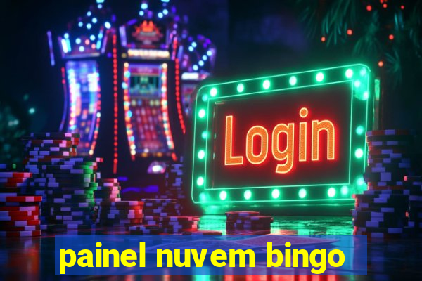 painel nuvem bingo